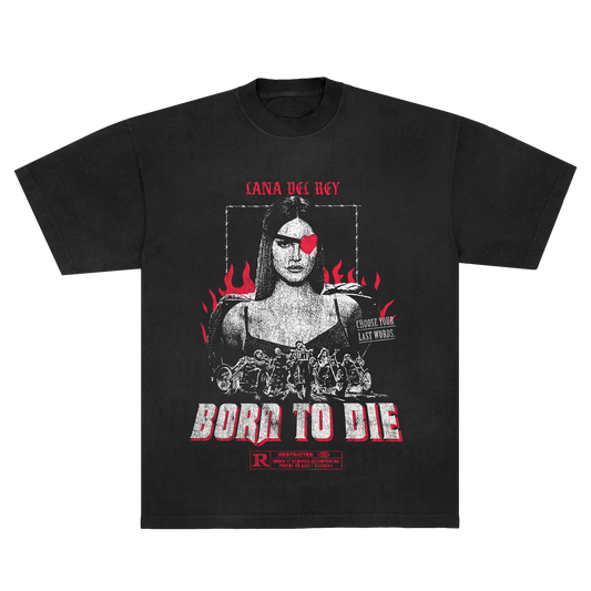BORN TO DIE "T-SHIRT"